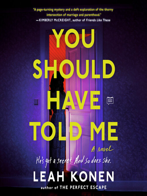 Title details for You Should Have Told Me by Leah Konen - Available